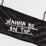 “WANNA BE ON TOP” Black Yorgan Bra